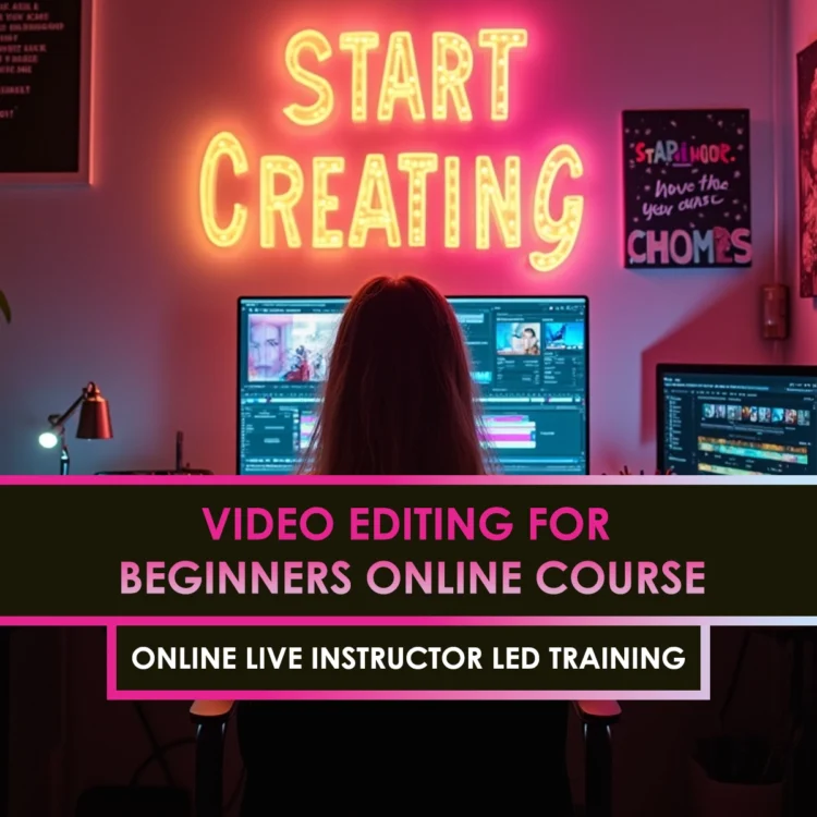 Video Editing for Beginners Online Course
