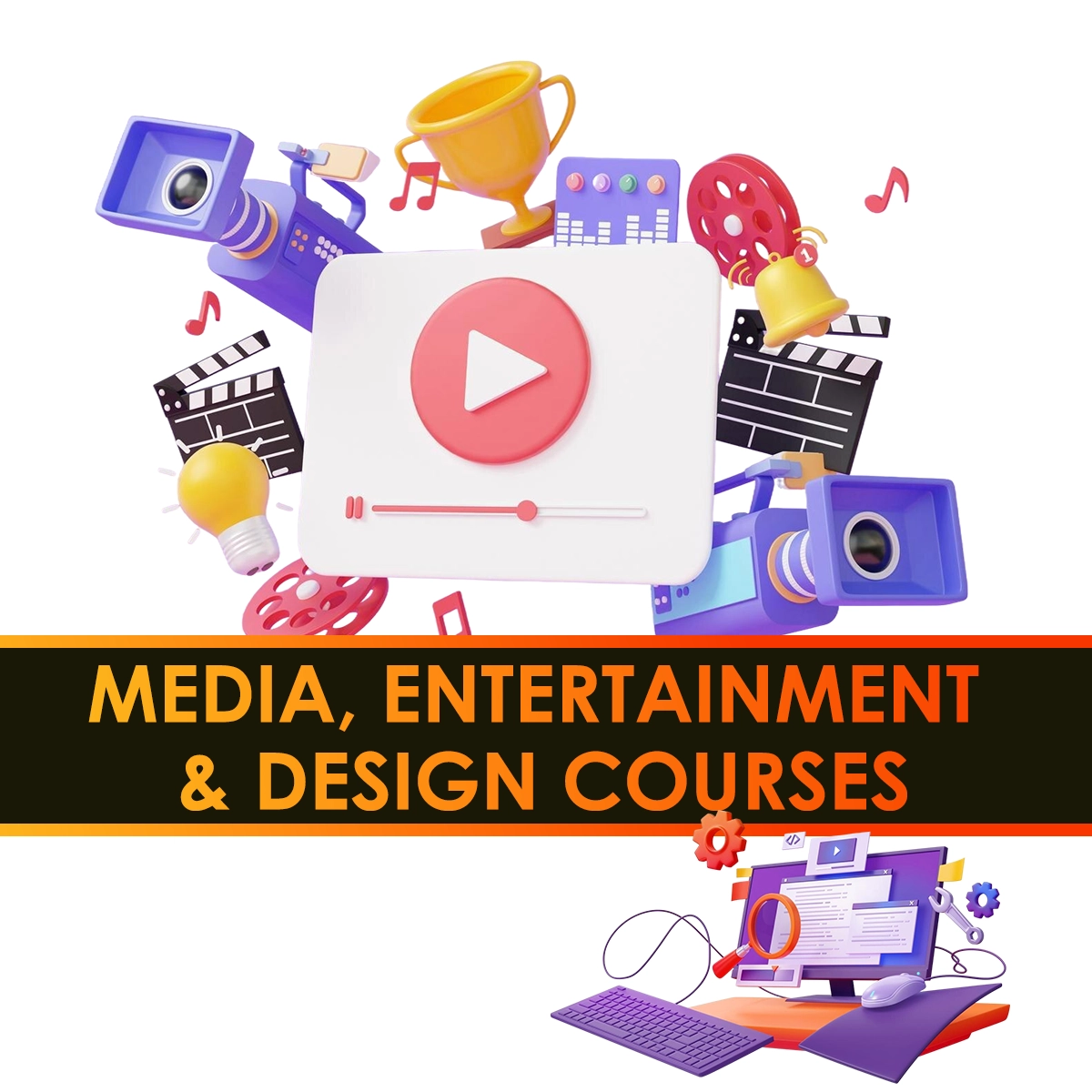 Media, Entertainment & Design courses